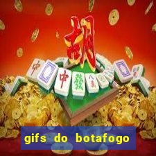 gifs do botafogo para whatsapp